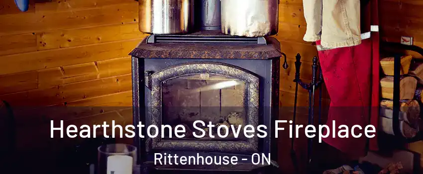  Hearthstone Stoves Fireplace Rittenhouse - ON