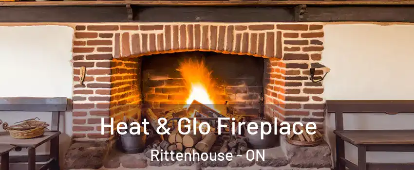  Heat & Glo Fireplace Rittenhouse - ON