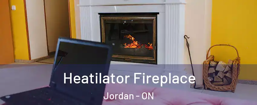 Heatilator Fireplace Jordan - ON