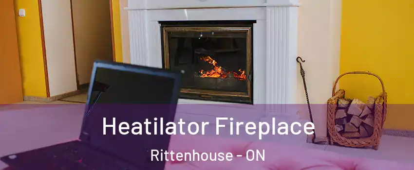  Heatilator Fireplace Rittenhouse - ON