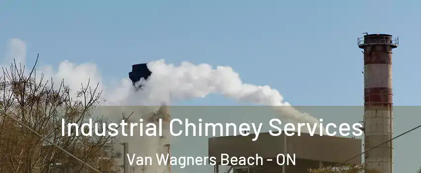  Industrial Chimney Services Van Wagners Beach - ON