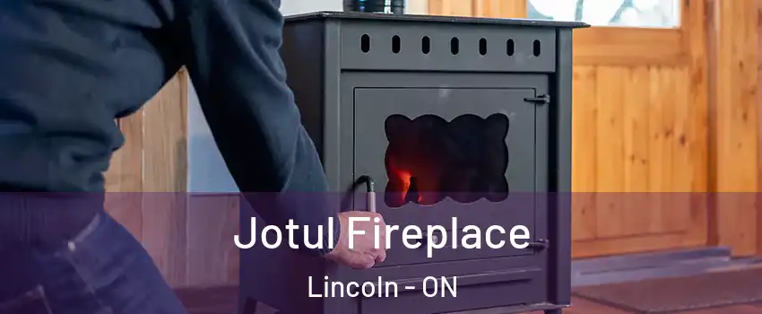  Jotul Fireplace Lincoln - ON