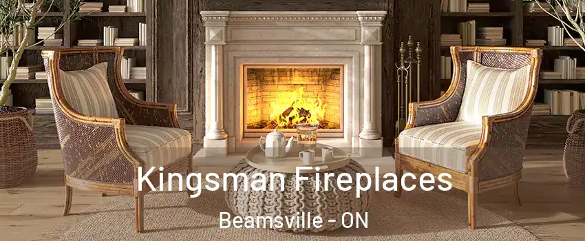 Kingsman Fireplaces Beamsville - ON