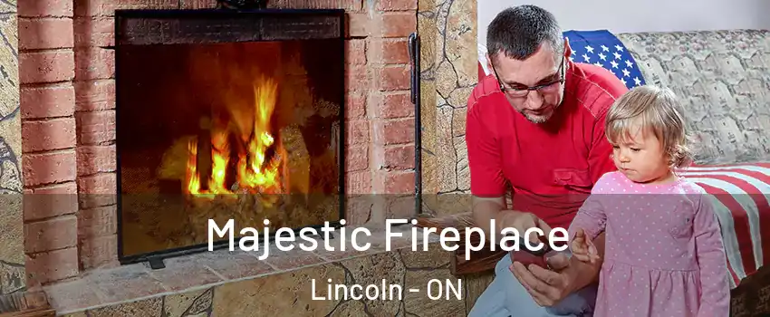  Majestic Fireplace Lincoln - ON