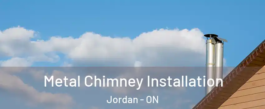  Metal Chimney Installation Jordan - ON