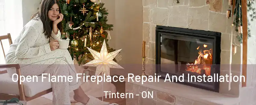 Open Flame Fireplace Repair And Installation Tintern - ON