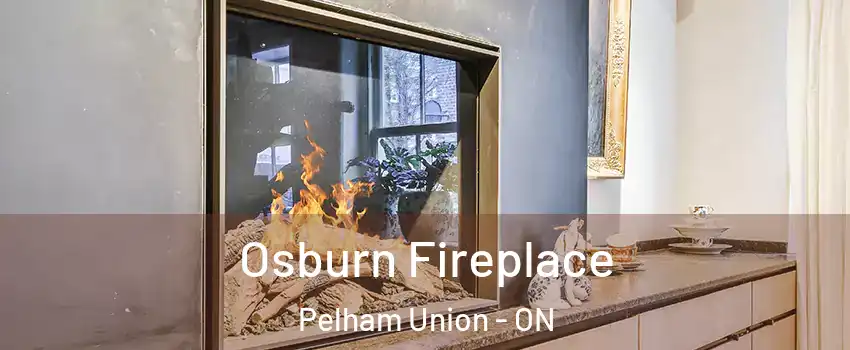  Osburn Fireplace Pelham Union - ON