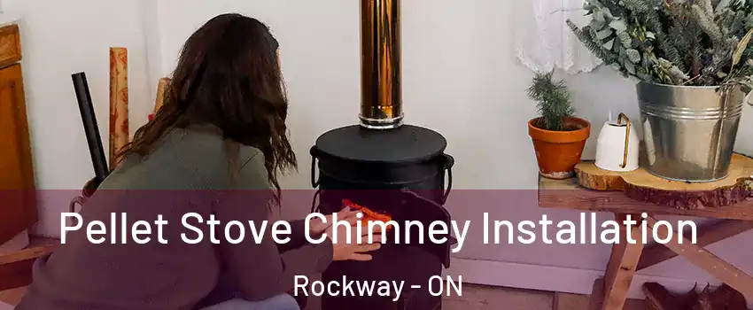  Pellet Stove Chimney Installation Rockway - ON