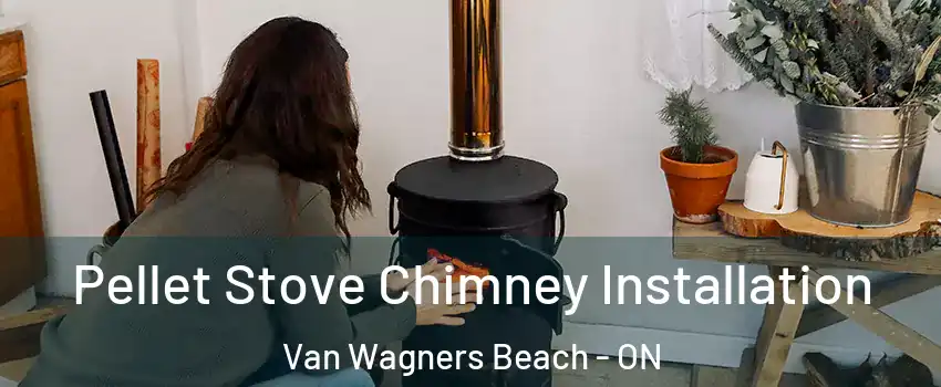  Pellet Stove Chimney Installation Van Wagners Beach - ON