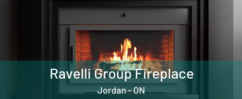 Ravelli Group Fireplace Jordan - ON