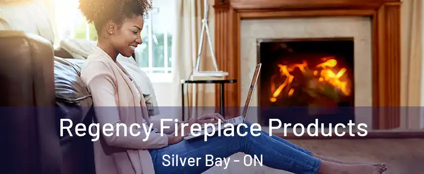  Regency Fireplace Products Silver Bay - ON