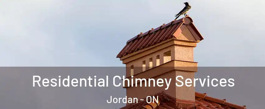 Residential Chimney Services Jordan - ON