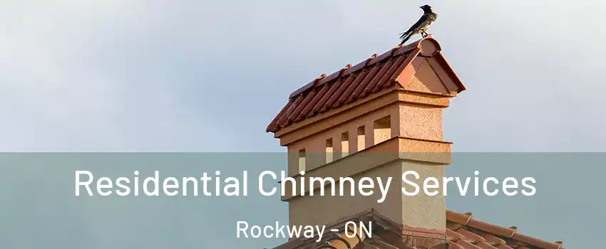  Residential Chimney Services Rockway - ON