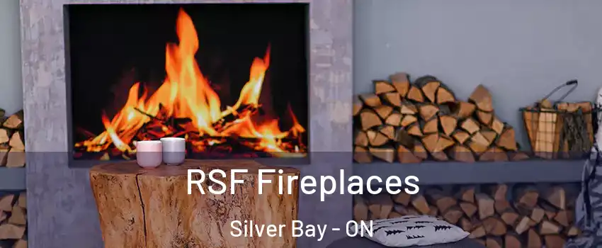  RSF Fireplaces Silver Bay - ON
