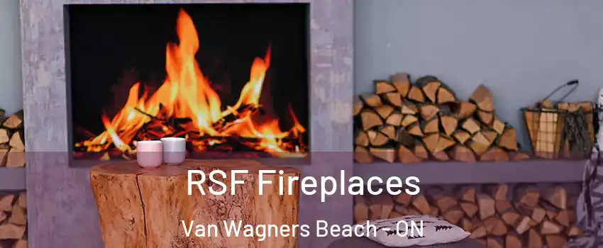  RSF Fireplaces Van Wagners Beach - ON