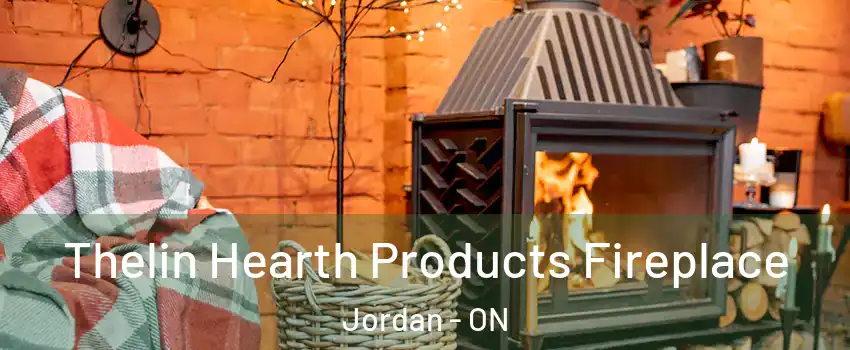 Thelin Hearth Products Fireplace Jordan - ON