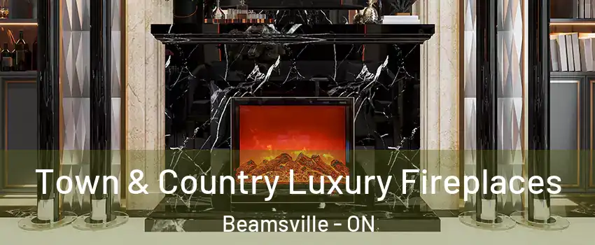  Town & Country Luxury Fireplaces Beamsville - ON