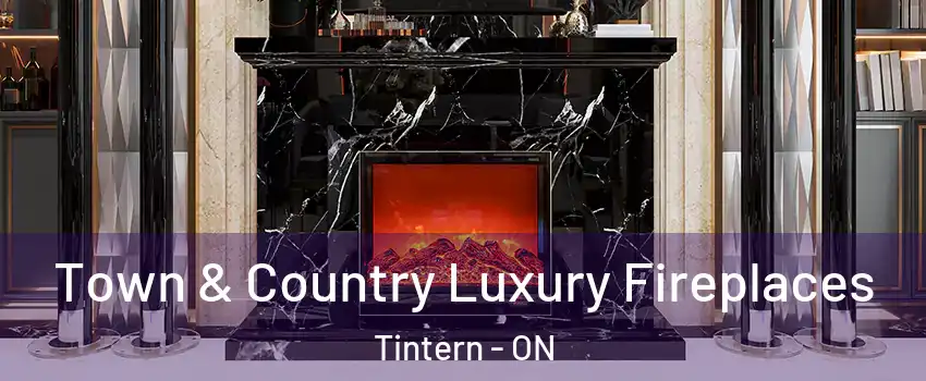  Town & Country Luxury Fireplaces Tintern - ON