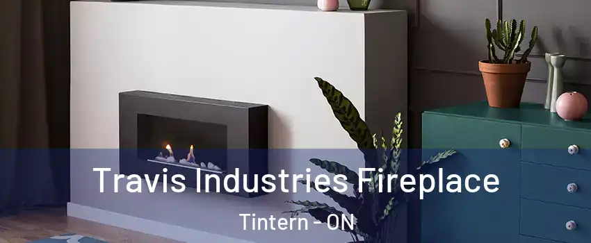  Travis Industries Fireplace Tintern - ON