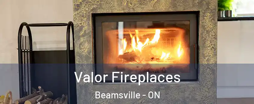 Valor Fireplaces Beamsville - ON