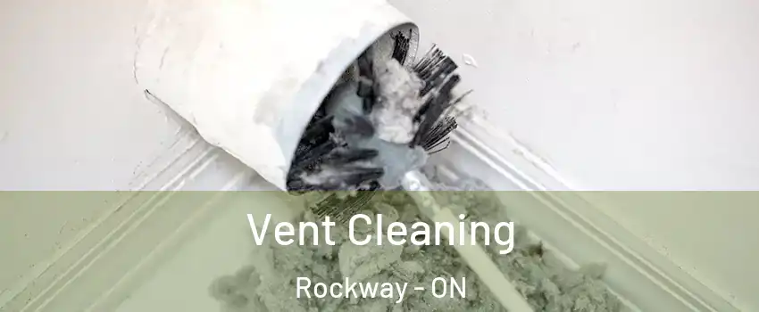  Vent Cleaning Rockway - ON