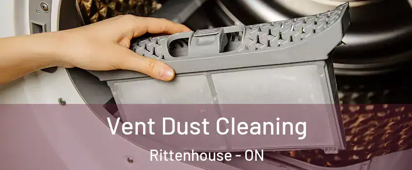  Vent Dust Cleaning Rittenhouse - ON