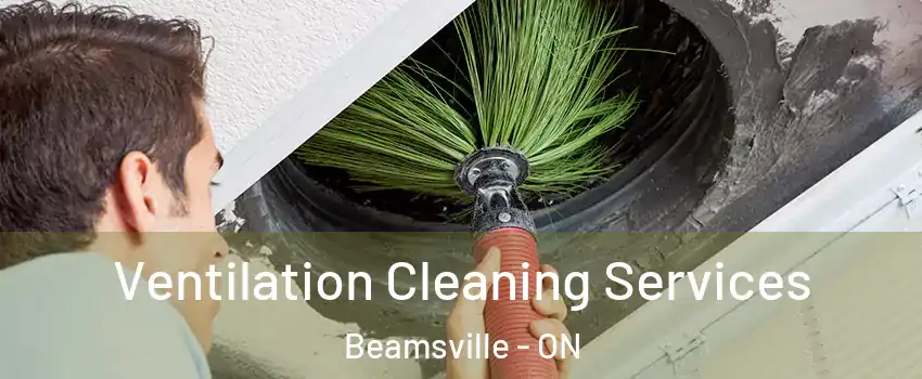  Ventilation Cleaning Services Beamsville - ON